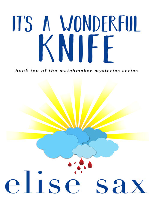 Title details for It's a Wonderful Knife by Elise Sax - Available